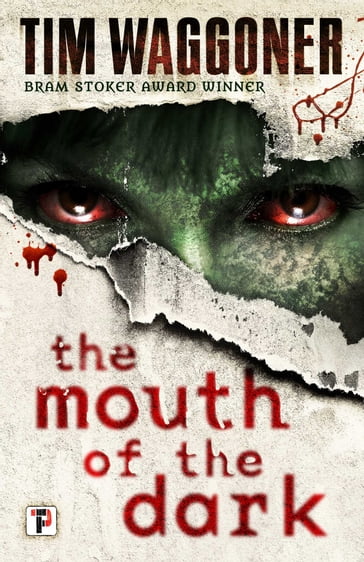 The Mouth of the Dark - Tim Waggoner