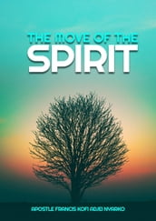 The Move of the Spirit