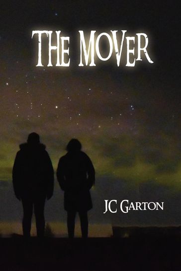 The Mover - J.C. Garton