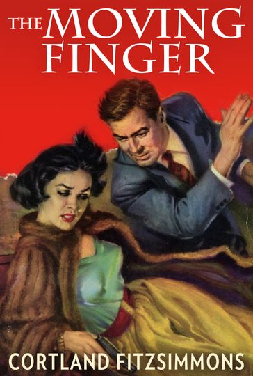 The Moving Finger - Cortland Fitzsimmons