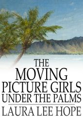 The Moving Picture Girls Under the Palms