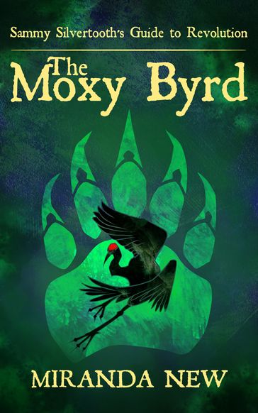 The Moxy Byrd - Miranda New