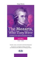 The Mozarts, Who They Were (Volume 1)