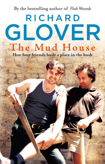 The Mud House - Richard Glover