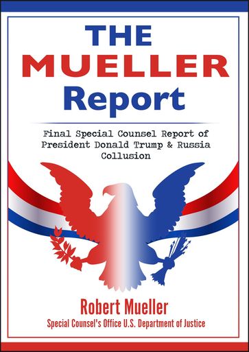 The Mueller Report - Robert Mueller