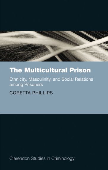 The Multicultural Prison - Coretta Phillips