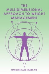 The Multidimensional Approach to Weight Management