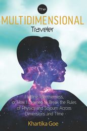 The Multidimensional Traveler