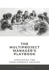 The Multiproject Manager s Playbook