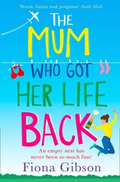 The Mum Who Got Her Life Back