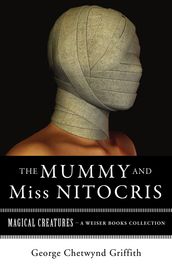 The Mummy and Miss Nitocris