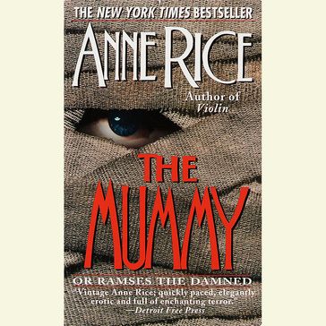 The Mummy or Ramses the Damned - Anne Rice