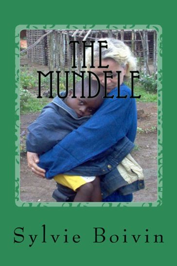 The Mundele - Sylvie Boivin