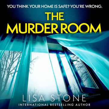 The Murder Room: A heart-pounding thriller with a difference, and a twist you will never see coming! - Lisa Stone