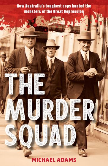 The Murder Squad - Michael Adams
