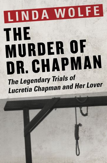 The Murder of Dr. Chapman - Linda Wolfe