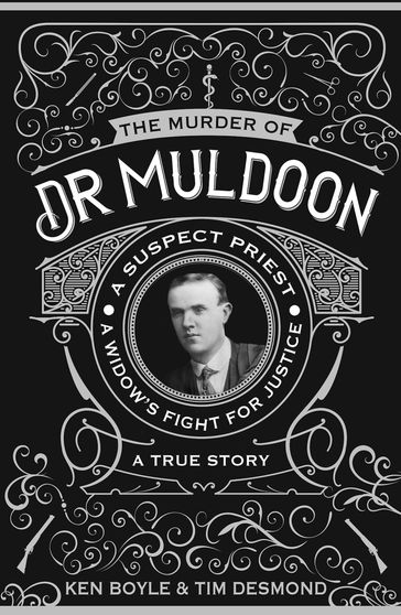 The Murder of Dr Muldoon - KEN BOYLE - Tim Desmond