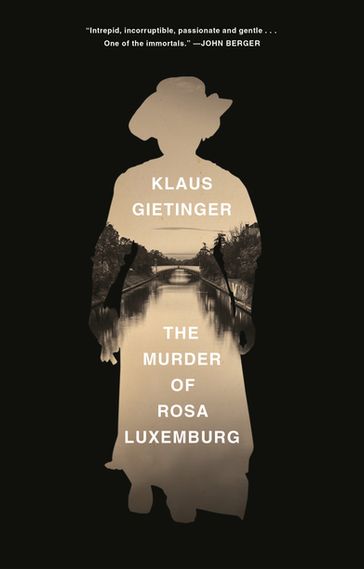 The Murder of Rosa Luxemburg - Klaus Gietinger