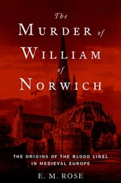 The Murder of William of Norwich