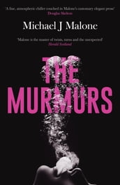 The Murmurs: The most compulsive, chilling gothic thriller you ll read this year