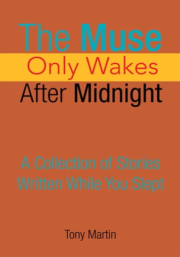 The Muse Only Wakes After Midnight - Tony Martin