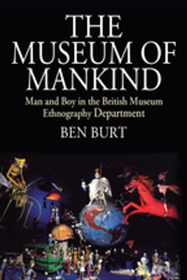 The Museum of Mankind - Ben Burt