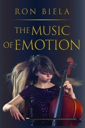 The Music of Emotion