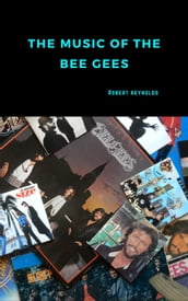 The Music of the Bee Gees