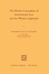 The Muslim Conception of International Law and the Western Approach