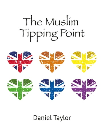 The Muslim Tipping Point - Daniel Taylor