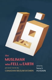 The Muslimah Who Fell to Earth