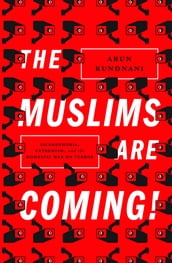 The Muslims Are Coming!