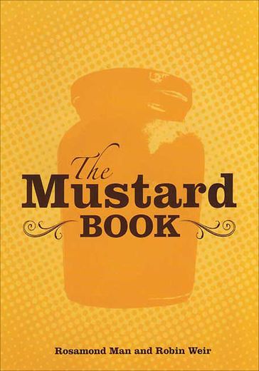 The Mustard Book - Robin Weir - Rosamond Man