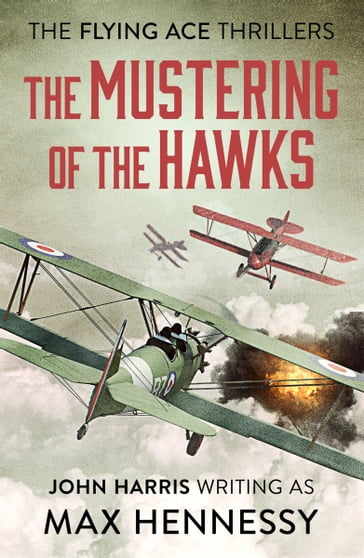 The Mustering of the Hawks - Max Hennessy