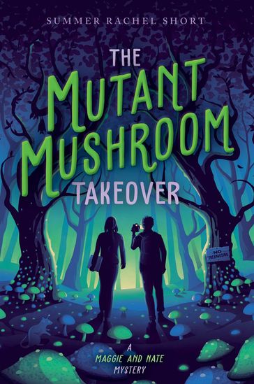 The Mutant Mushroom Takeover - Summer Rachel Short