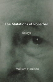 The Mutations of Rollerball