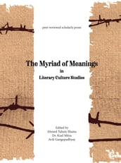 The Myriad of Meanings in Literary Culture Studies