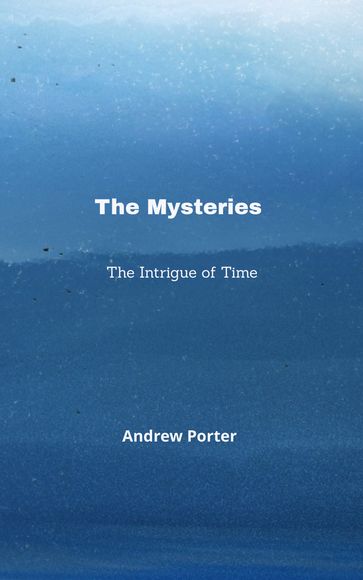 The Mysteries - Andrew Porter