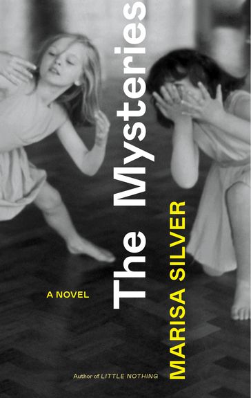 The Mysteries - Marisa Silver