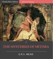 The Mysteries of Mithra