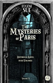 The Mysteries of Paris. Volume 5