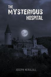 The Mysterious Hospital