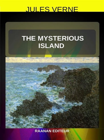 The Mysterious Island - Verne Jules