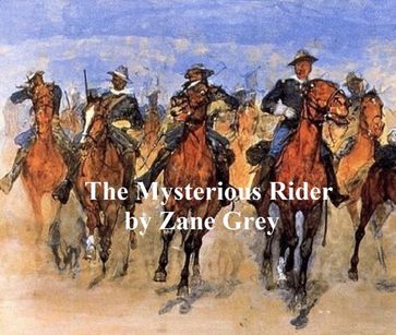 The Mysterious Rider - Zane Grey