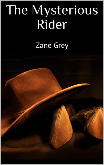 The Mysterious Rider - Zane Grey