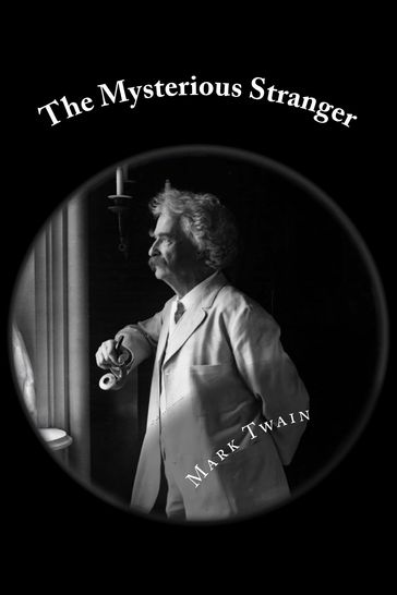 The Mysterious Stranger - Twain Mark