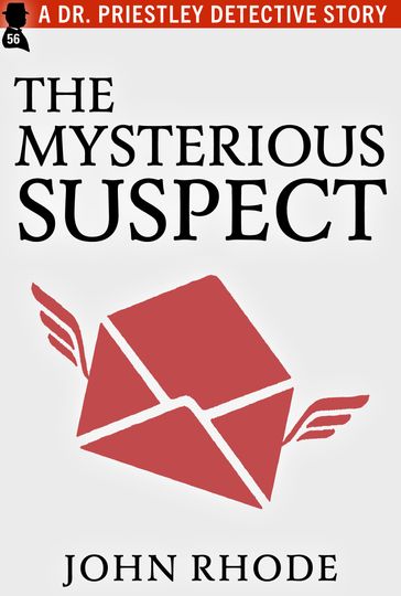 The Mysterious Suspect - John Rhode