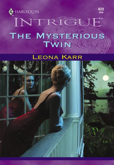 The Mysterious Twin (Mills & Boon Intrigue) - Leona Karr