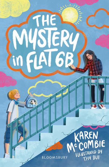 The Mystery in Flat 6B: A Bloomsbury Reader - Karen McCombie