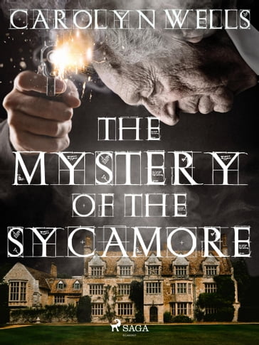 The Mystery Of The Sycamore - Carolyn Wells